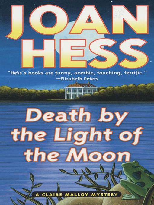 Title details for Death by the Light of the Moon by Joan Hess - Available